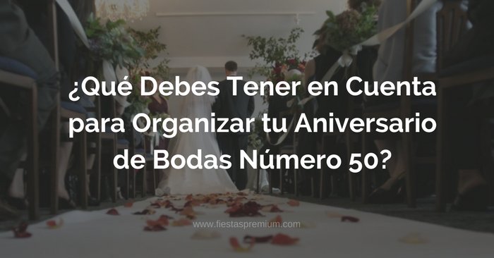 bodas 50 aniversario