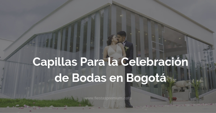 capillas bodas matrimonios bogota