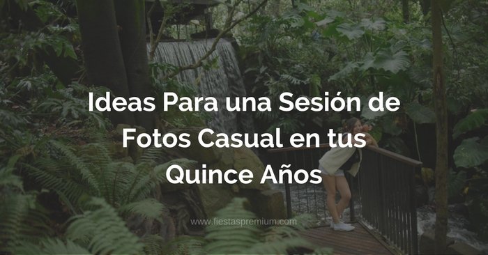 sesion fotos 15 años